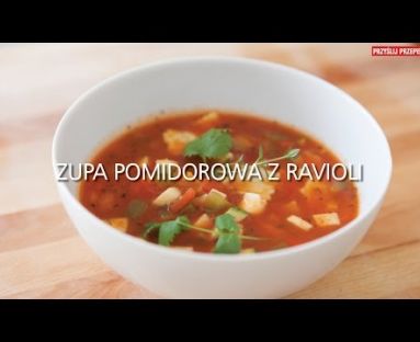 Zupa pomidorowa z ravioli