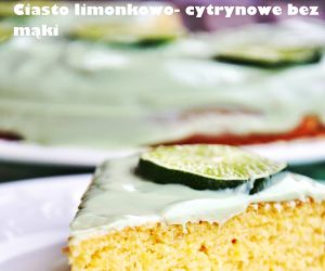 Ciasto cytrynowo- limonkowe