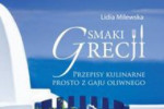 "Smaki Grecji" Lidia Milewska
