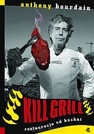 Kill Grill - Restauracja od kuchni