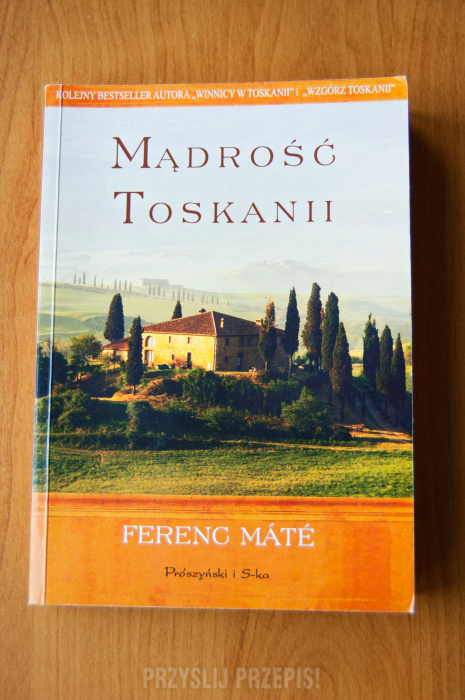 „Mądrość Toskanii” Ferenc Máté